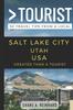 Книга Greater Than a Tourist - Salt Lake City Utah USA : 50 Travel Tips from a Local