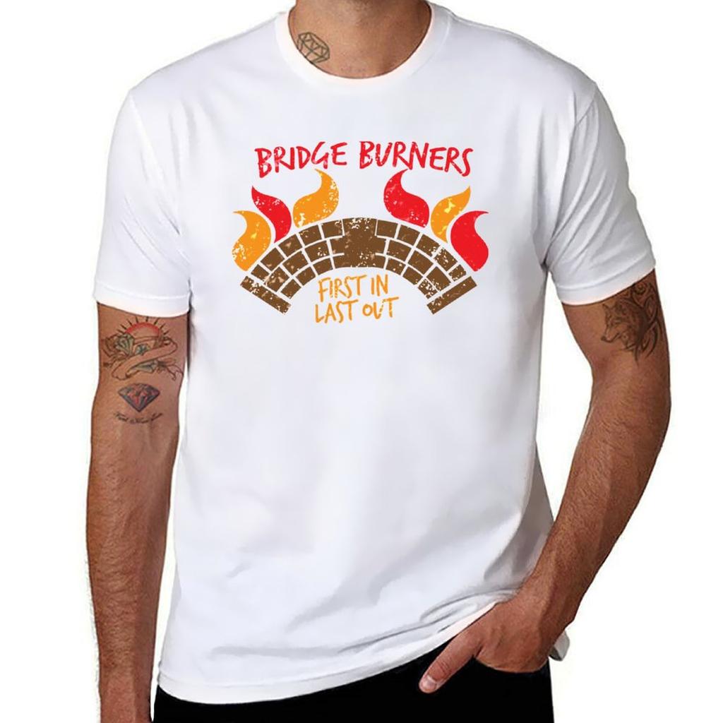 Bridge Burners Distressed Version First In Last Out Tshirt Classic Basic Casual Tshirt