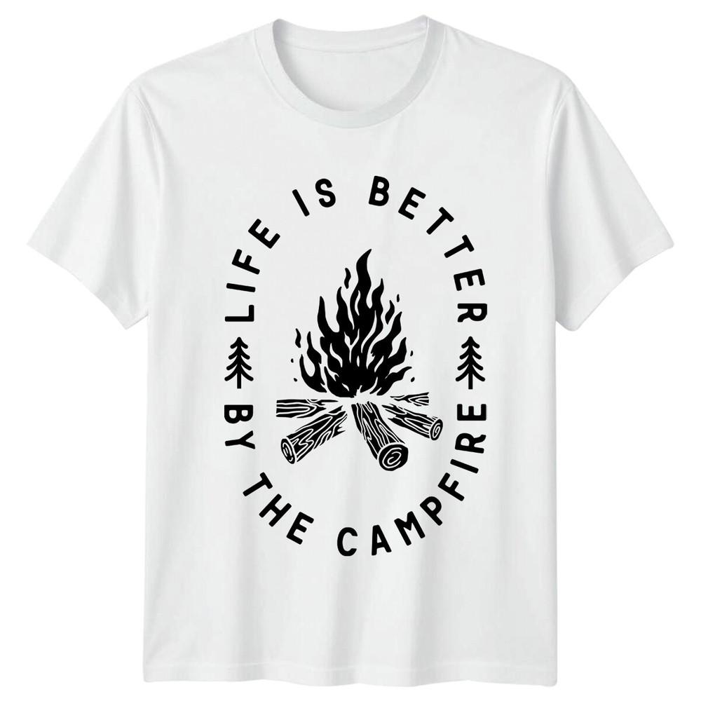 Life Is Better By The Campfire TShirt Camping Adventure Graphic a