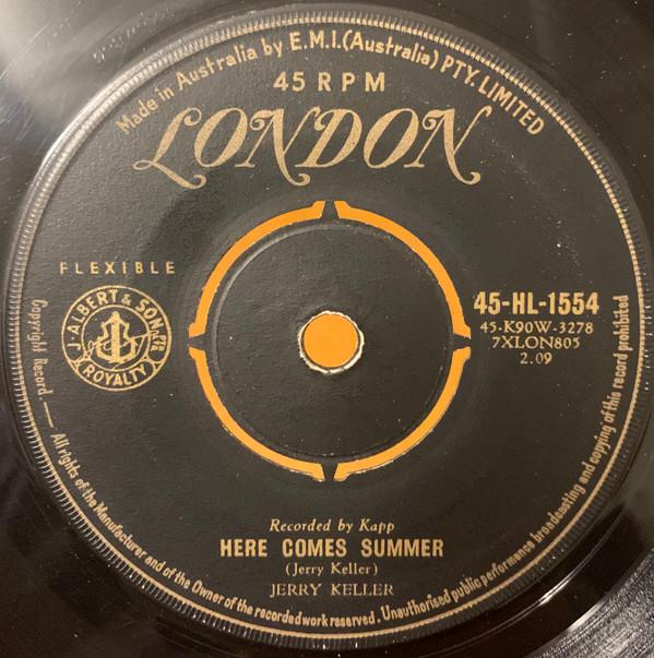 7-дюймовая пластинка JERRY KELLER Here Comes Summer 45HL1554 London Records 1959 Австралия Рок Б/у