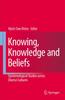 Книга Knowing, Knowledge and Beliefs : Epistemological Studies Across Diverse Cultures