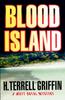 Книга Blood Island : A Matt Royal Mystery