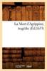 Книга La Mort d'Agrippine, Tragedie (Ed.1653)