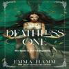 The Deathless One by Emma Hamm Paperback Book 9781835983126