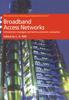 Книга Broadband Access Networks : Introduction Strategies and Techno-economic Evaluation