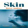 Skin by Kerry Andrew Paperback Book 9781529111101