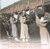 CD РАЗЛИЧНЫЕ Well Meet Again MS2102 Marks Spencer 2005 Великобритания Джаз Б/У