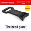 Tire Bead Plate Tool for Installing Vacuum and Explosion-Proof Tires