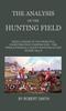 Книга The Analysis Of The Hunting Field Being A Series Of The Principal Characters T by Robert Smith - Hardback