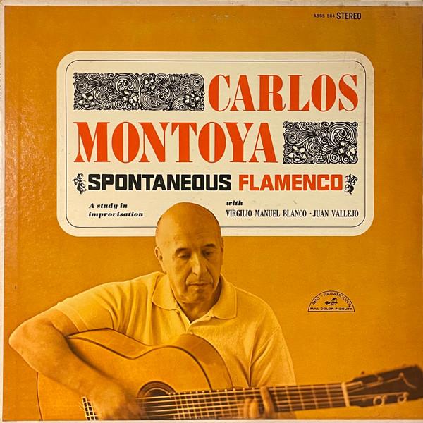 Виниловая пластинка CARLOS MONTOYA - Spontaneous Flamenco ST90951 ABC-PARAMOUNT США Латинская Б/У