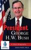 Книга President George H. W. Bush : A Short Biography : 20