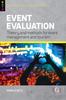 The Event Evaluation: : Theory and Methods for Event Management and Tourism Book