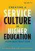 The Creating a Service Culture In Higher Education Administration Book