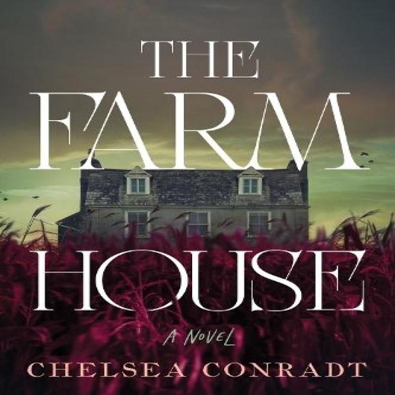 The Farmhouse by Chelsea Conradt Paperback Book 9781464229169
