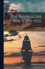 Книга The Shipbuilder Vol. 6 (1911-1912)