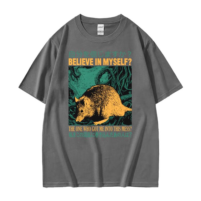 Believe in Myself Rat Vintage Cartoon Graphic Tshirts Unisex Fashion Harajuku Y2k T Shirt Mens 100 Cotton Short Sleeve Tshirt