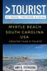 Книга Greater Than a Tourist - Myrtle Beach South Carolina USA : 50 Travel Tips from a Local : 2