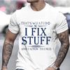 Men's Clothing Thats What I Do T-shirts for Men I Fix Best Dad T Shirt Dad Tshirt Day of Father Summer Clothes Short Sleeve Tops