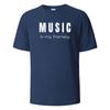 Cotton Music Is My Theropy Print T-Shirt Casual Short Sleeved Tops Summer Tees For Men Women 100% Cotton O-neck Oversize Streetwear Top