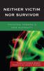 Книга Neither Victim Nor Survivor : Thinking Toward a New Humanity