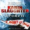 Broken by Karin Slaughter Paperback Book 9780099509769