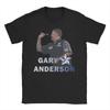 Novelty Gary Anderson TShirt for Unisex Women Crewneck Cotton T Shirt Short Sleeve Tees Printed Clothing