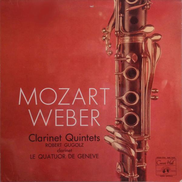 LP Запись ROBERT GUGOLZ QUATUOR DE GENEVE Вольфганг Амадей Моцарт Карл Мария SMS2599 CONCERT HALL 1969 UK Классика Б/У