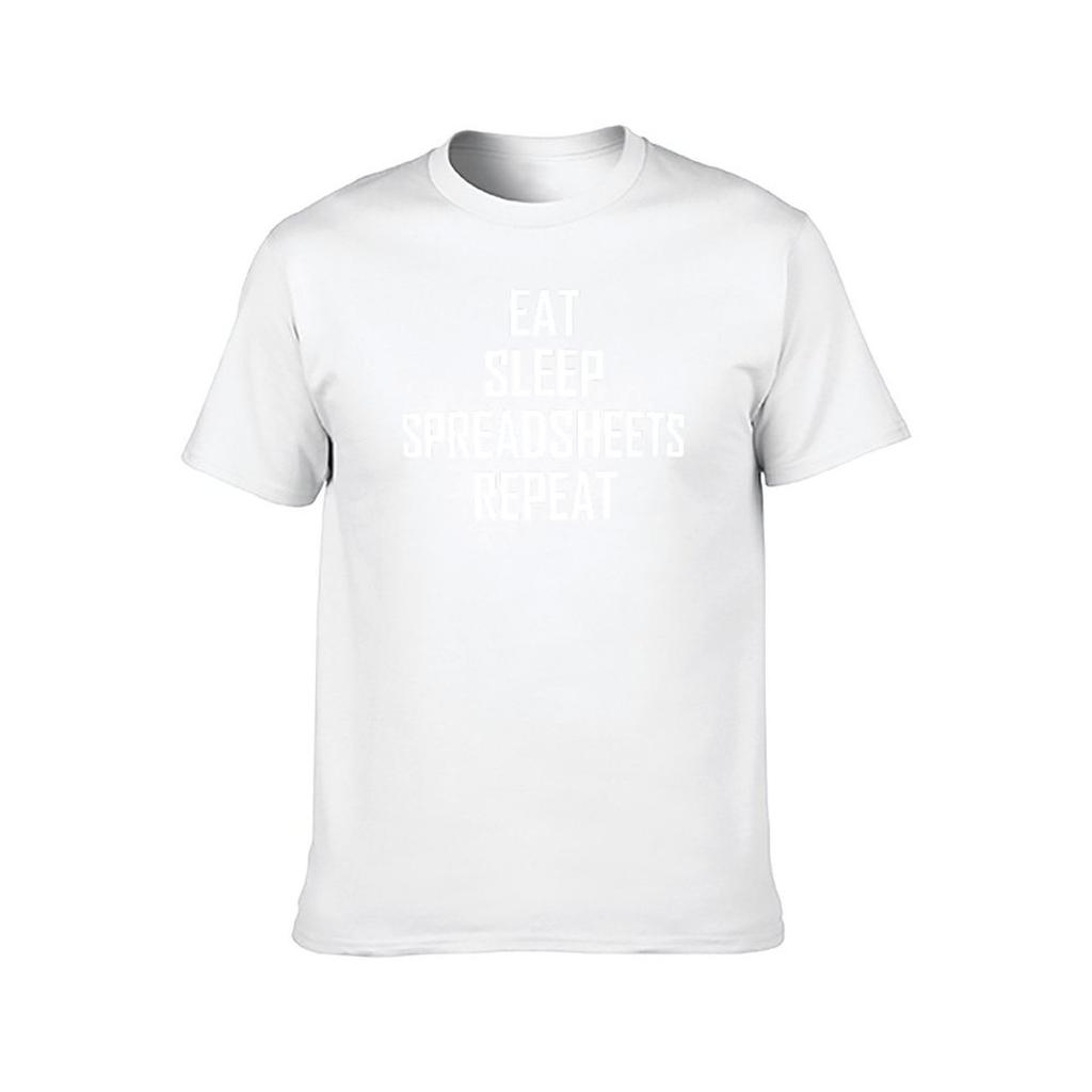 Eat Sleep Spreadsheets Repeat Funny Admin Joke TShirt t shirts for man cotton t shirt personalised TShirt