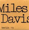 CD МАЙЛЗ ДЭВИС - Берлин '73 JM003 Jazz Masters 1993 Германия Джаз Б/У