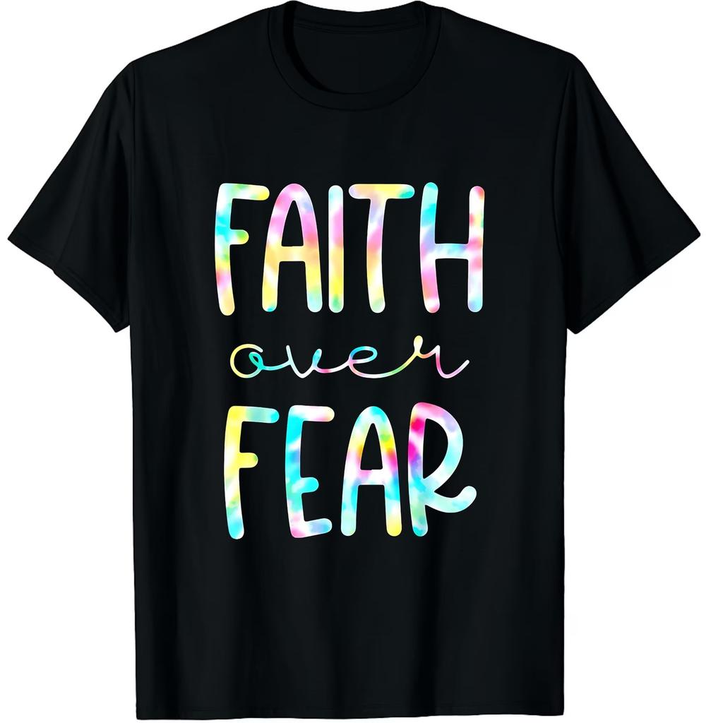 Faith Over Fear Tie Dye Graphic Round Neck Cotton Short Sleeve Graphic Tee for Men
