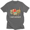 I Eat Cement Absurd Cat Meme T Shirt Unisex ShortSleeve Tshirts Streetwear Casual Graphic Tee Pure Cotton Slim Fit Clothing