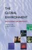 Книга The Global Environment : Institutions, Law and Policy
