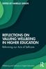 Книга Reflections On Valuing Wellbeing In Higher Education : Reforming Our Acts of Self-care
