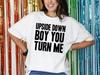 Футболка «Мальчик вверх ногами ты меня переворачиваешь» Персонализированный маскарадный костюм Девичник в стиле 80-х