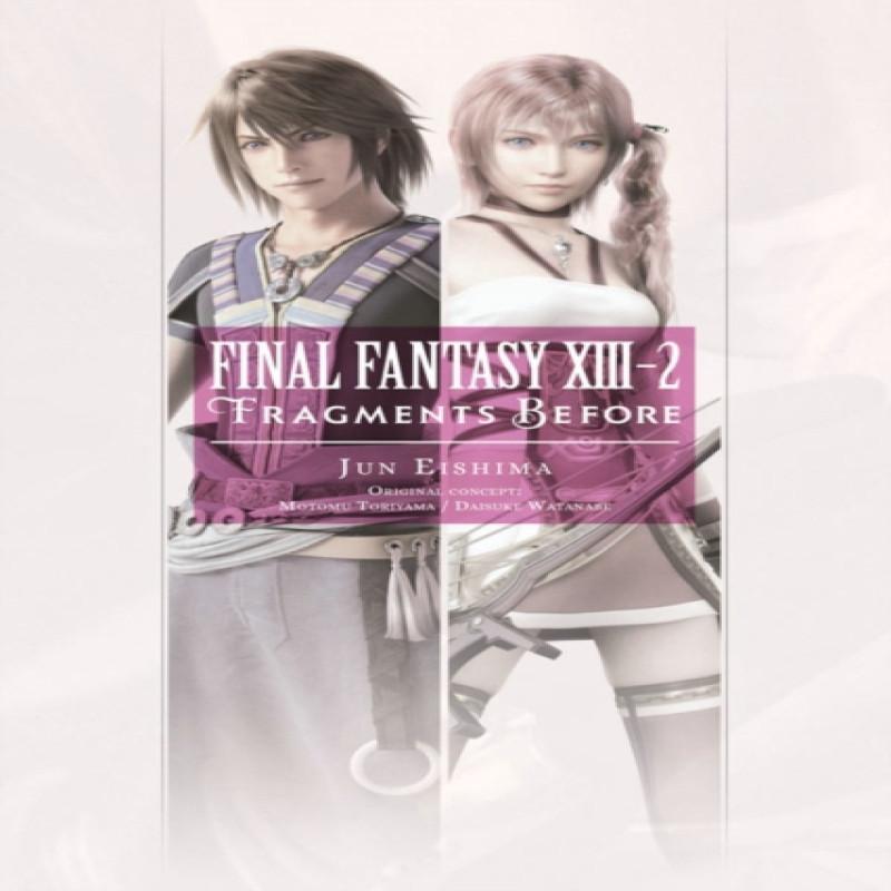 Final Fantasy XIII2 Fragments Before by Motomu Toriyama Jun... 9781975382377