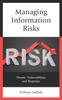 Книга Managing Information Risks : Threats, Vulnerabilities, and Responses