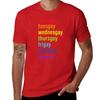 Mongay Tuesgay Wednesgay Thursgay Frigay Saturgay Sungay T-Shirt custom t shirt sublime shirts graphic tee clothing for men