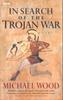 Книга In Search Of The Trojan War