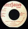 7inch Record DENNIS BROWN - Make It Easy On Yourself NONE Coxsone Records Jamaica Reggae, Ska & Dub Used