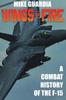 Книга Wings Of Fire A Combat History Of F 15 by Mike Guardia - Hardback