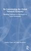 The Re-Constructing the Global Network Economy : Building Pathways To Resilience In Local Economies Book