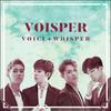 Voisper - Mini Album: Voice + Whisper