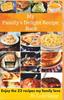 The My Family's Delight Recipe Book : Enjoy the 22 Recipes My Family Love Book