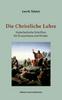 Книга Die Christliche Lehre : Katechetische Schriften Fur Erwachsene Und Kinder
