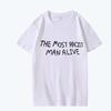 Funny The Most Racist Alive Graphic Womens T Shirt Women  Short Sleeve Summer Print  Tops