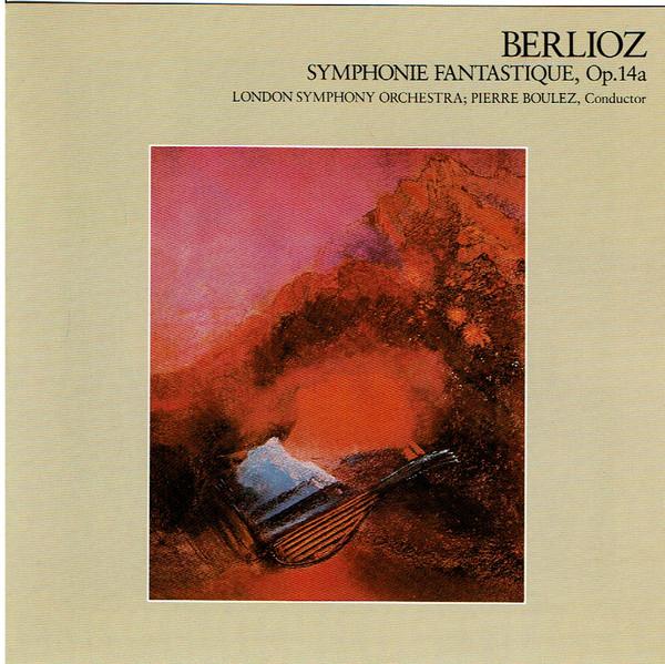CD HECTOR BERLIOZ : PIERRE BOULEZ, THE - Symphonie Fantastique, Op.14a FDCA323 CBS/Sony 1985 Japan Classical Used