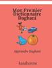 Книга Mon Premier Dictionnaire Dagbani : Apprendre Dagbani