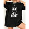 Oversized T-Shirt Black Owl And I M A Hoot Print Casual Wear For Women Summer Outfits Streetwear Fashion