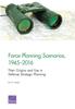 The Force Planning Scenarios, 1945-2016 : Their Origins and Use In Defense Strategic Planning Book