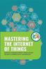 The Mastering the Internet of Things Book